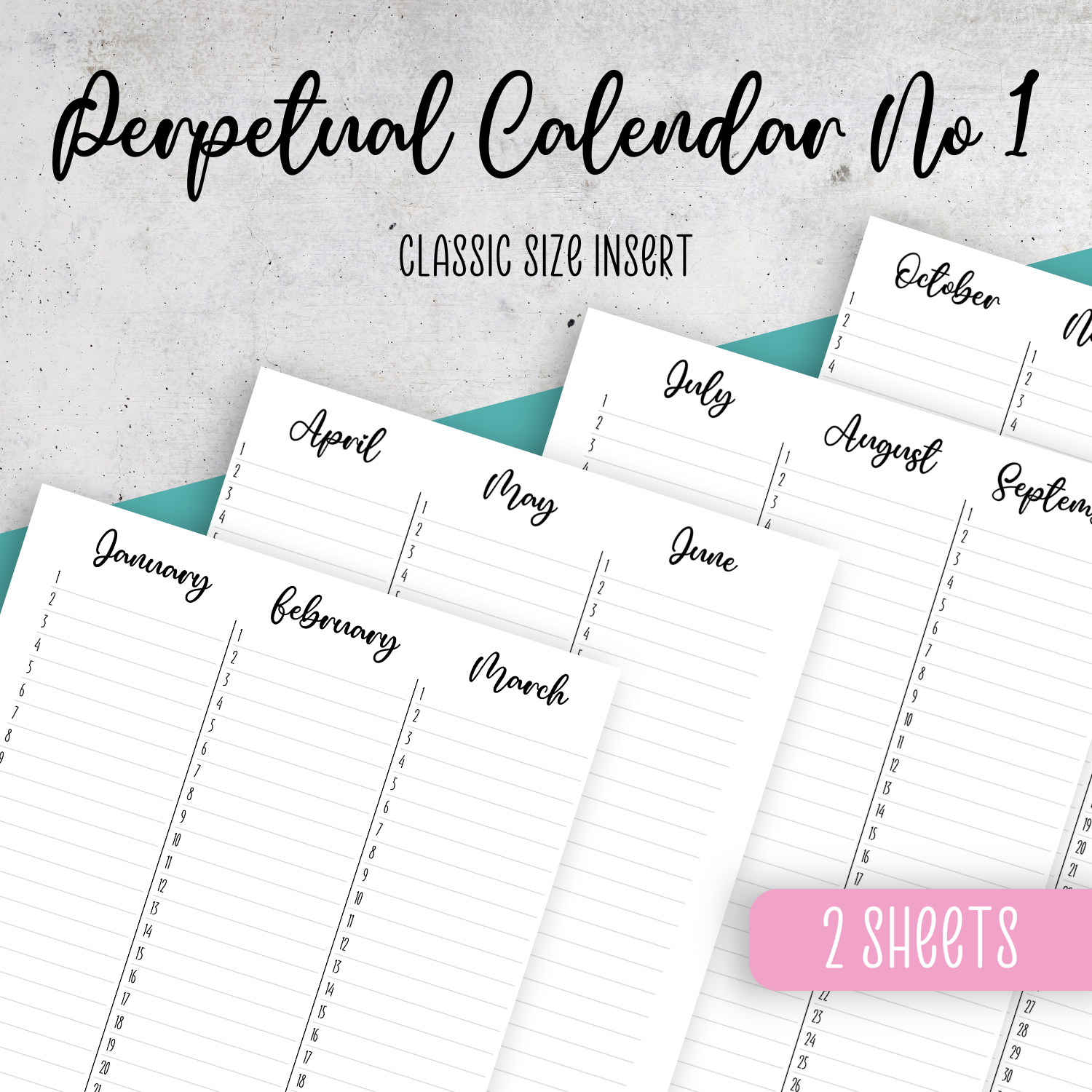 Perpetual Calendar No 1, Classic Size Insert
