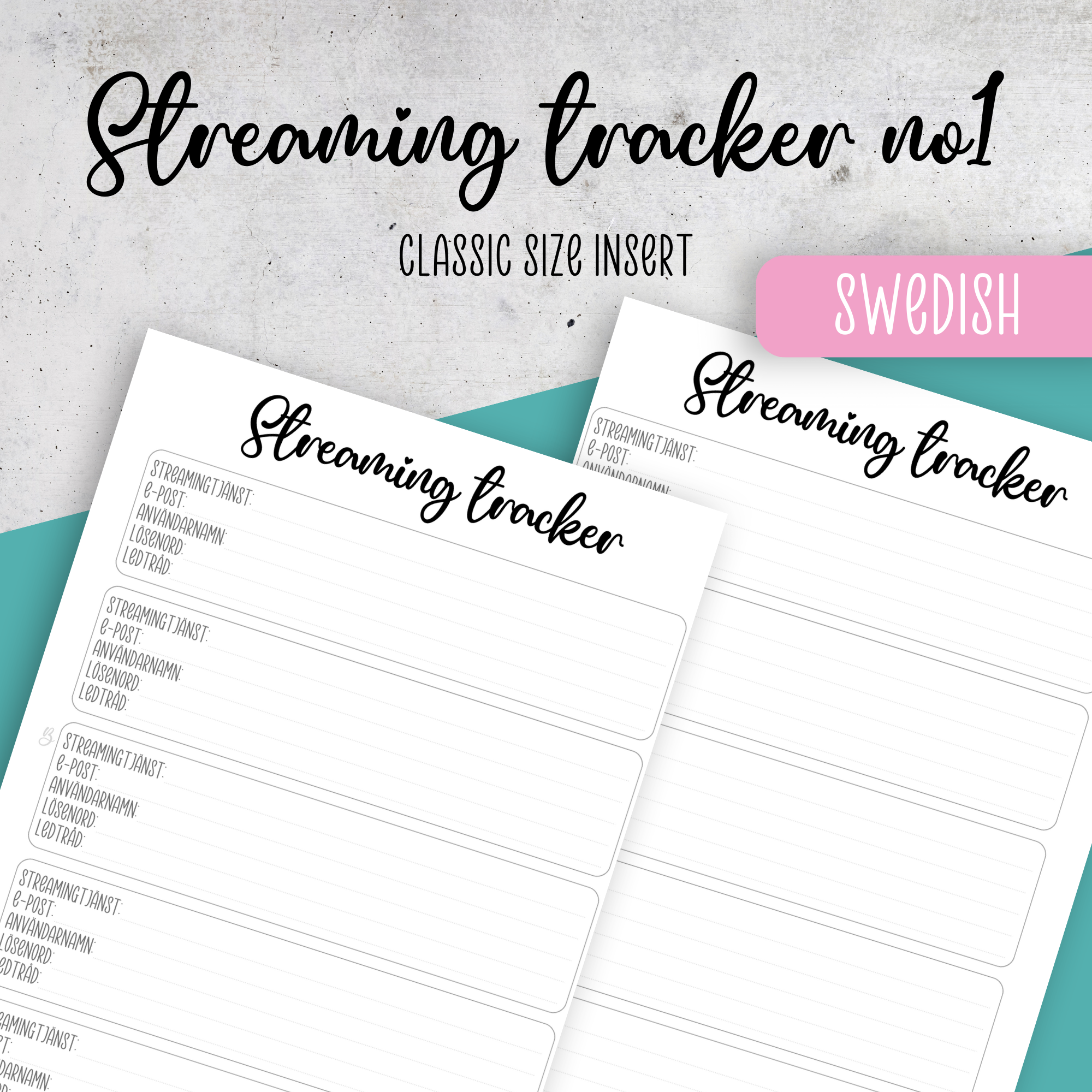 Streaming Tracker, Classic Size Insert